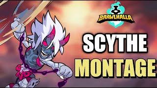 ⚜️ Brawlhalla Scythe Montage ⚜️ [upl. by Anerbas]