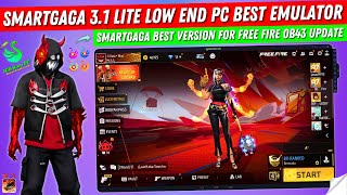 New Smartgaga 31 Lite Best Version For Free Fire OB43 Update  Smartgaga Low End PC Best Emulator [upl. by Ingrid]