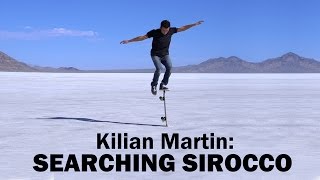 Kilian Martin Searching Sirocco [upl. by Maddis9]