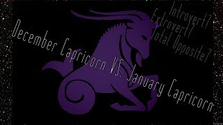 December Capricorn vs January Capricorn ♑️🧐 [upl. by Akcinat]