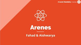 Arenes  A Level Chemistry  Topic Explainer  ZNotes [upl. by Anauqahc]