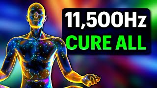 CURE ALL 11500Hz  All 9 Solfeggio Healing Frequencies [upl. by Granthem]