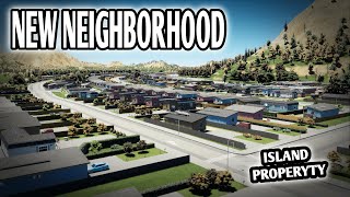 I Built a NEW Neighborhood  Island Property in Cities Skylines 2  Economy 20 21 [upl. by Naivaf]