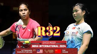 R32🇲🇾KLetshanaa VS 🇨🇳Dai Wang🔥 Syed Modi International 2024badminton [upl. by Witkin]