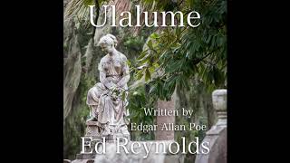 Ulalume by Edgar Allan Poe  Narrated by Ed Reynolds [upl. by Alisen]