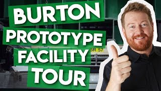 2018 Burton Craigs Prototype Facility Tour [upl. by Lasley581]