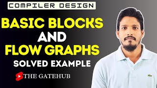 Basic Blocks and Flow Graphs with GATE 2015 Example  Compiler Design [upl. by Eenttirb]