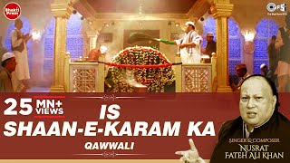 Is ShaanEKaram Ka Kya Kehna with Lyrics  Nusrat Fateh Ali Khan  Sufi Qawwali  Islamic Songs [upl. by Balac]