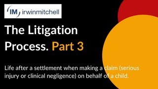 Irwin Mitchell The Life of a Claim Session 3 After Settlement [upl. by Homerus]