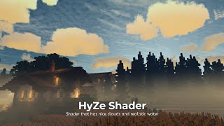 Shader That Has Realistic Clouds And Water  HyZe Shader v10 [upl. by Tartaglia]