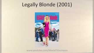 Legally Blonde  Movie Title in Japanese [upl. by Keese559]