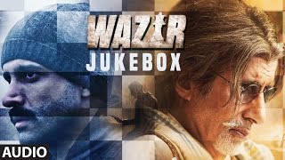 WAZIR Full Audio Songs JUKEBOX  Farhan Akhtar Aditi Rao Hydari Amitabh Bachchan  TSeries [upl. by Eihs]