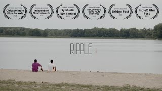 Ripple  AwardWinning Short Film [upl. by Nollahs112]