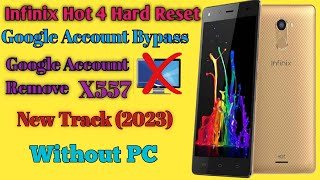 infinix hot 4 google account bypass  Infinix x557 Google Account  Frp Bypass 2023 Without Pc [upl. by Marcel]