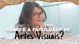 COMO É O CURSO DE ARTES VISUAIS  materiais trabalho matérias avaliações faculdade [upl. by Hareemas]