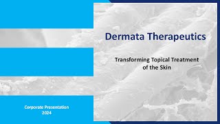 Dermata Therapeutics Inc Nasdaq DRMA Virtual Investor Conferences [upl. by Ydneh103]