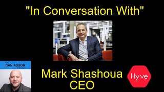 In Conversation with Mark Shashoua CEO Hyve Group Plc eventprofs [upl. by Skip]