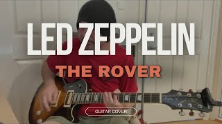 Led Zeppelin  The Rover  Guitar Cover [upl. by Einnej]