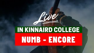 Billy X  Numb  Encore  Kinnaird College [upl. by Bret]