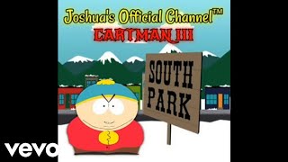 Joshuas Official Channel™  Cartman III Instrumental Official Audio [upl. by Almund]