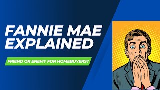 Fannie Mae Explained WHAT YOU NEED TO KNOW [upl. by Odella]