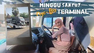 MINGGU SANTUY NGEBIS DI TERMINAL [upl. by Kessel963]