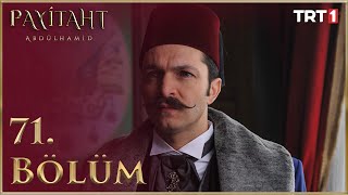 Payitaht Abdülhamid 71 Bölüm HD [upl. by Twum]