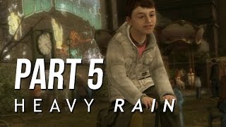 Heavy Rain Walkthrough Part 5  WHERES SHAUN [upl. by Dumond]