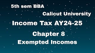 5th sem BBA Bcom Calicut Uty Income tax AY2425 Chapter 8 rscommerceacademy2021gmailcom [upl. by Poirer]