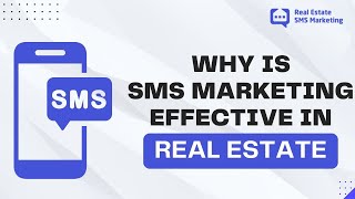 📈 Why Real Estate SMS Marketing is So Effective  Boost Leads amp Close Deals Faster 💬🏡 [upl. by Notnirb]