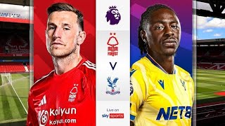 Nottingham Forest vs Crystal Palace LIVE 🔴  English Premier League 202425 [upl. by Yhtommit]