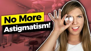 How To Correct Astigmatism During Cataract SurgeryEye Doctor Explains [upl. by Argyres]