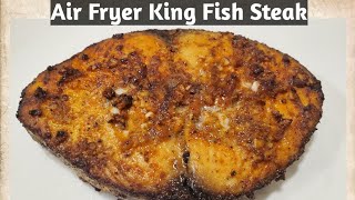 Air Fryer lemon Garlic Fish Steak  King Fish Steak Recipe with Air Fryer Time amp Temp [upl. by Portwin646]