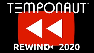 Rewind 2020 Temponaut Timelapse [upl. by Yruj]