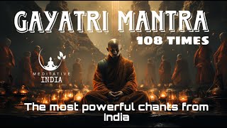 Powerful GAYATRI MANTRA CHANTING 108 Times for Inner Peace Positive Aura Healing and Meditation [upl. by Frech]