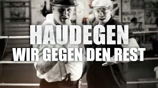 Haudegen  Wir Gegen Den Rest Offizielles Video [upl. by Auburta]