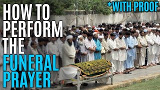 How to perform Salatul Janazah Funeral prayer WITH PROOF [upl. by Edrea]