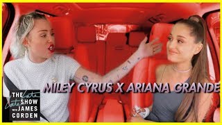 Miley Cyrus amp Ariana Grande Carpool [upl. by Darreg]