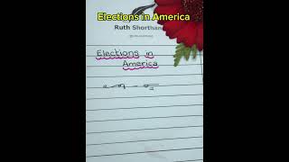 Elections in America in Gregg Shorthand [upl. by Pascia]