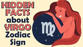 Hidden Facts about Virgo Zodiac Sign [upl. by Ahsitel684]