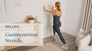 How to do a Gastrocnemius Stretch  Flexibility  Wellen [upl. by Nareht]