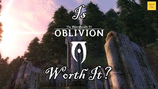 Is Oblivion Worth Playing Today [upl. by Hasen]