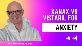 Xanax vs Vistaril for Anxiety [upl. by Raknahs]