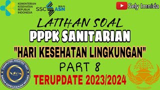 PART 8 SOAL PPPK SANITARIAN KESLING SESUAI KISI KISI PERMENPAN RB sanitarian kesling pppk p3k [upl. by Adnirem]