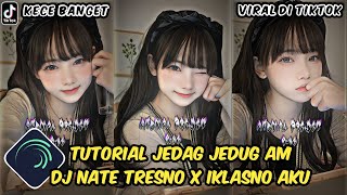 Tutorial Jedag Jedug Alight Motion DJ NATE TRESNO X IKLASNO AKU [upl. by Tildi]