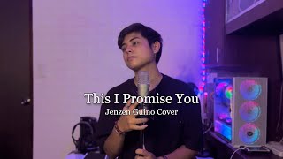 This I Promise You  NSYNC Jenzen Guino Cover [upl. by Neidhardt]