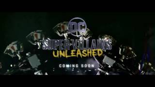 DC Supervillains Unleashed  Coming Soon [upl. by Jacobah957]