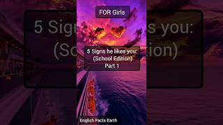 5 Signs He Likes You School EditionPart 1👋 shorts psychologyfacts subscribeBe [upl. by Earesed]