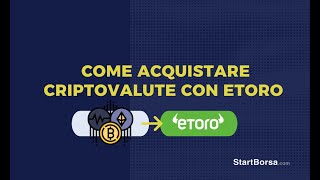 Come acquistare criptovalute con eToro [upl. by Kurman977]