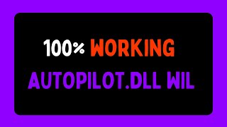 AUTOPILOT DLL WIL error was reported ENGLISH [upl. by Iviv447]